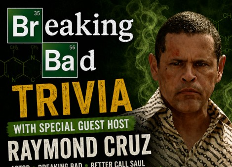 Breaking Bad Trivia - with  host Raymond Cruz